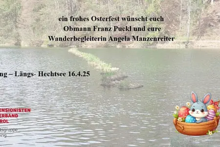 Wanderung Längs-Hechtsee OG. Going 15.4.25