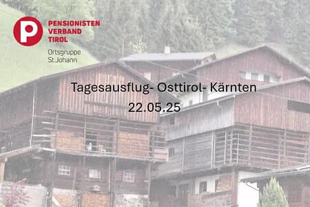 Tagesausflug Osttirol Kärnten 22.5.25
