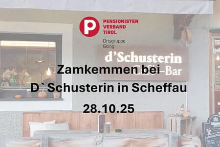 Zamkemmen bei D`Schusterin in Scheffau 28.10.25